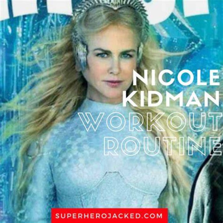 Nicole Kidman Workout Routine